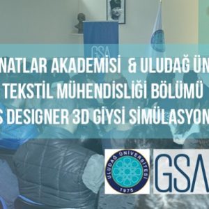 GSA- Uludağ Üniversitesi Marvelous Designer 3D Giysi Simülasyonu Semineri